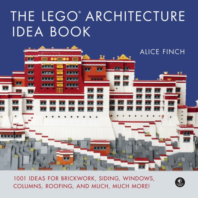 Lego Architecture Ideas Book: 1001 Ideas for Brickwork, Siding, Windows, Columns