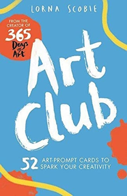 Art Club: 52 Art Cards to Spark Creativity