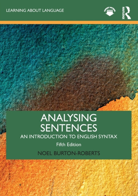 Analysing Sentences: An Introduction to English Syntax