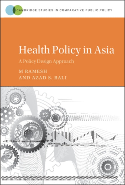 Health Policy in Asia: A Policy Design Approach