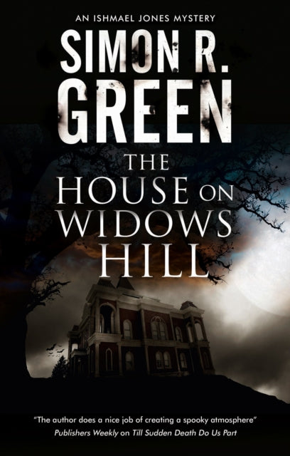 House on Widows Hill