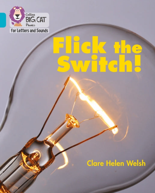 Flick the Switch!: Band 07/Turquoise