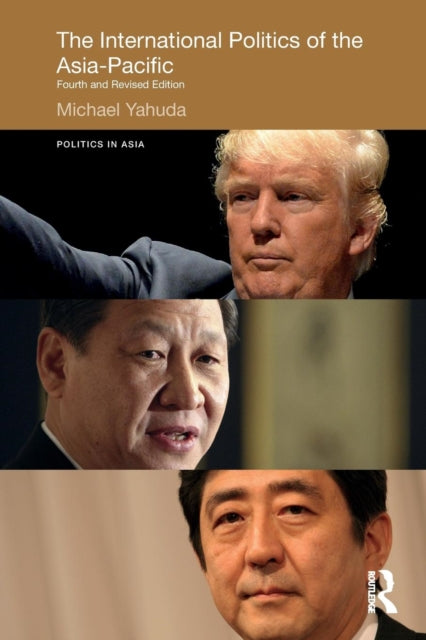 International Politics of the Asia-Pacific: Fourth and Revised Edition