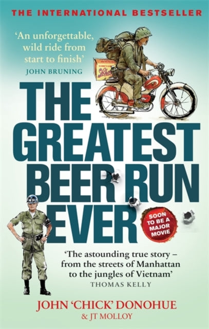 Greatest Beer Run Ever: A Crazy Adventure in a Crazy War *SOON TO BE A MAJOR MOVIE*