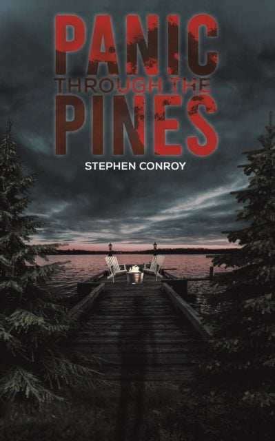 PANIC THROUGH THE PINES