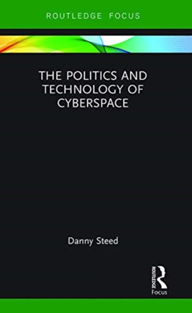 Politics and Technology of Cyberspace