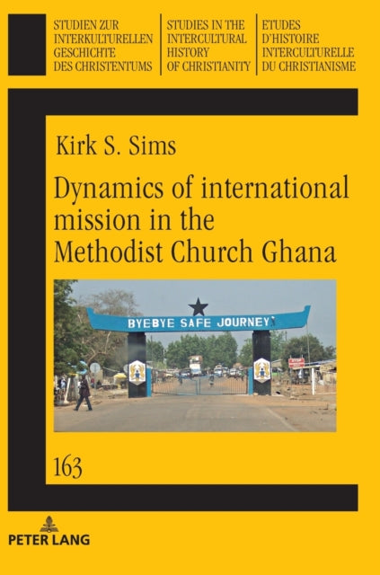 Dynamics of international mission in the Methodist Church Ghana