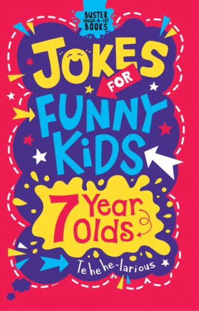 Jokes for Funny Kids: 7 Year Olds
