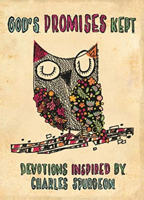 God's Promises Kept: Devotions Inspired by Charles Spurgeon
