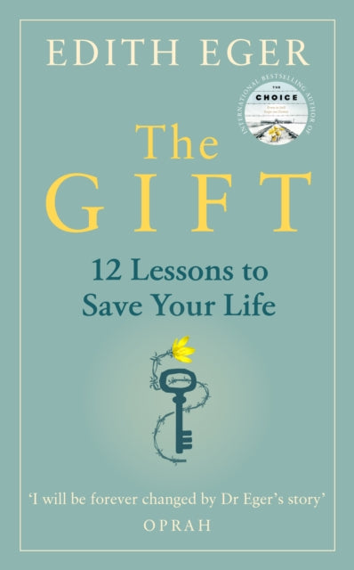 Gift: 12 Lessons to Save Your Life