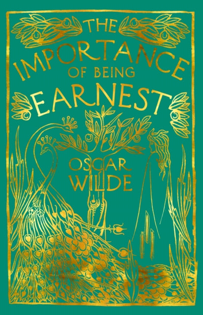 Importance of Being Earnest: A Trivial Comedy for Serious People