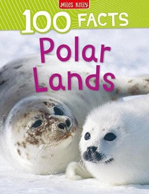 100 Facts Polar Lands