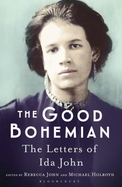 Good Bohemian: The Letters of Ida John