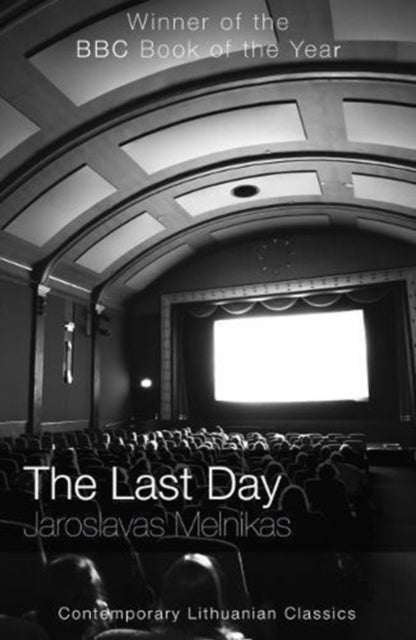 Last Day - Jaroslavas Melnikas: Contemporary Lithuanian Classics