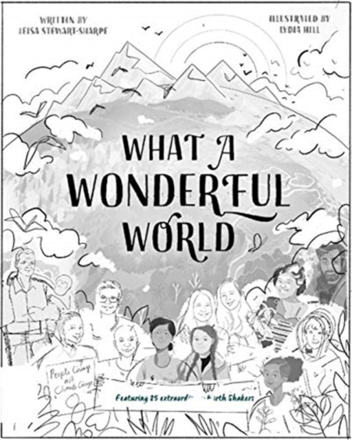 What a Wonderful World: Be inspired to care for our planet with 35 real-life stories and green tips