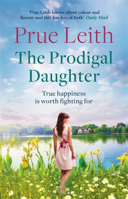 Prodigal Daughter: a gripping family saga full of life-changing decisions, love and conflict