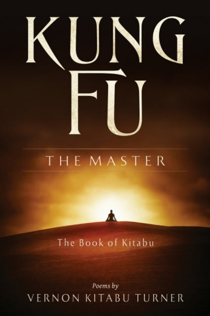 Kung Fu: the Master: The Book of Kitabu