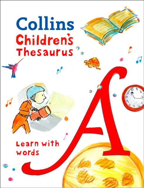 Children's Thesaurus: Illustrated Thesaurus for Ages 7+