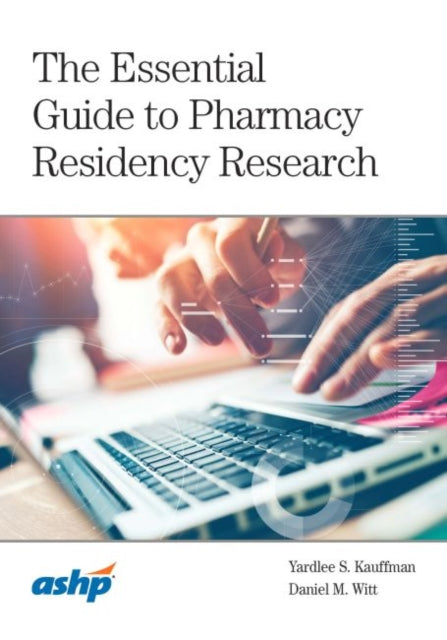 Essential Guide to Pharmacy Residency Research