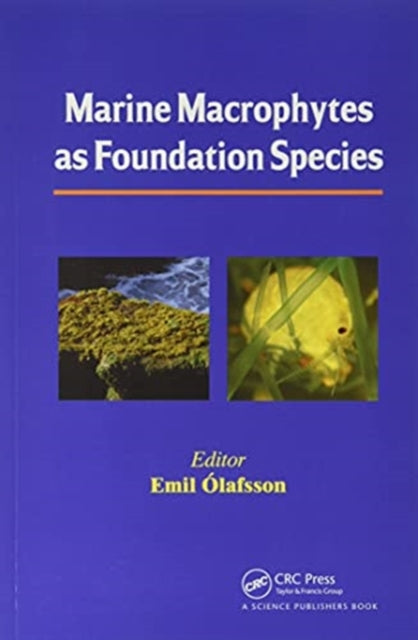 Marine Macrophytes as Foundation Species