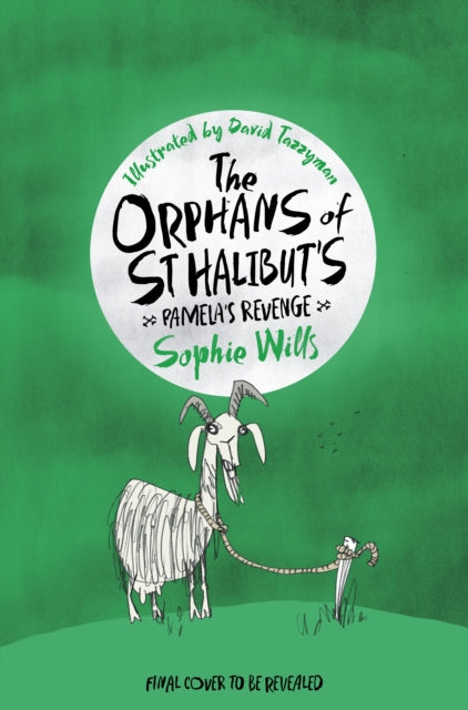 Orphans of St Halibut's: Pamela's Revenge