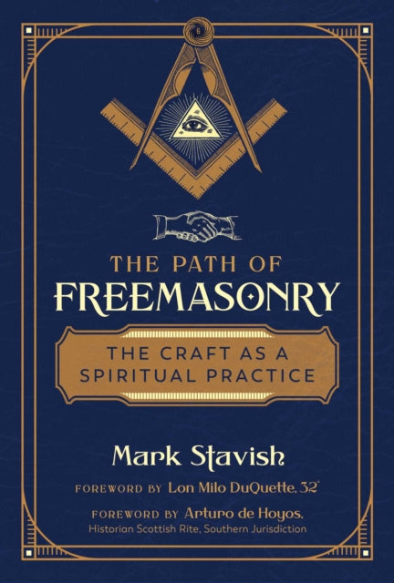 Path of Freemasonry: The Craft as a Spiritual Practice