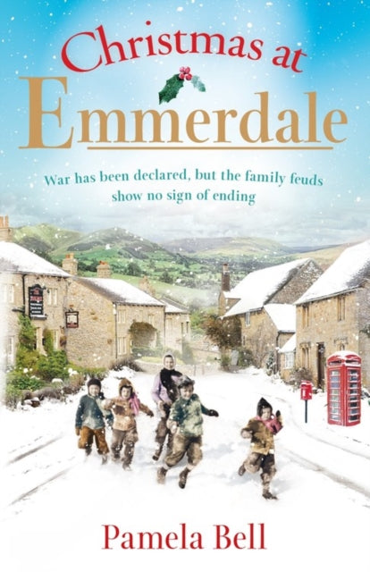 Emmerdale at War: an uplifting and romantic read perfect for nights in (Emmerdale, Book 3)