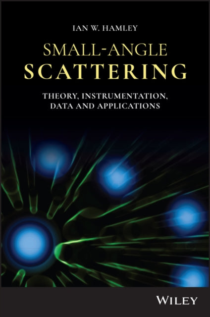 Small-Angle Scattering: Theory, Instrumentation, Data, and Applications