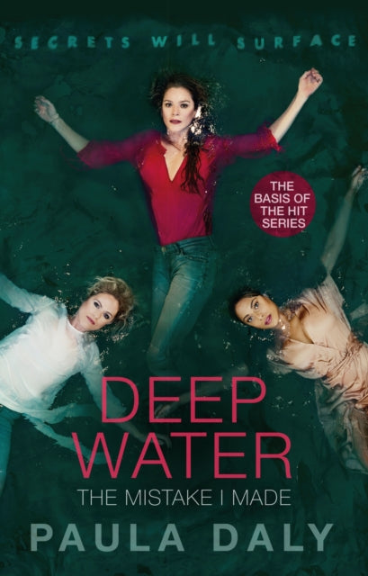 Mistake I Made: the basis for the TV series DEEP WATER