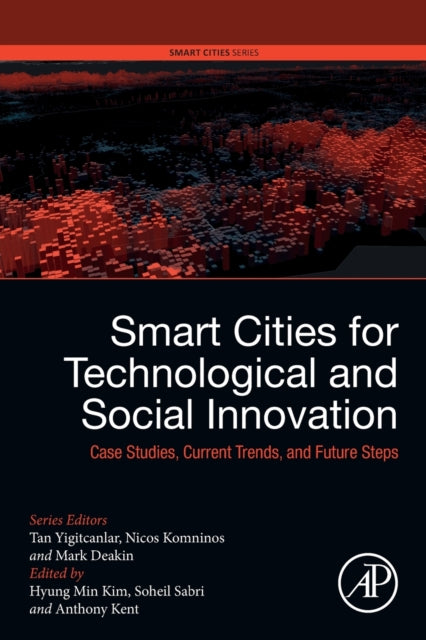 Smart Cities for Technological and Social Innovation: Case Studies, Current Trends, and Future Steps