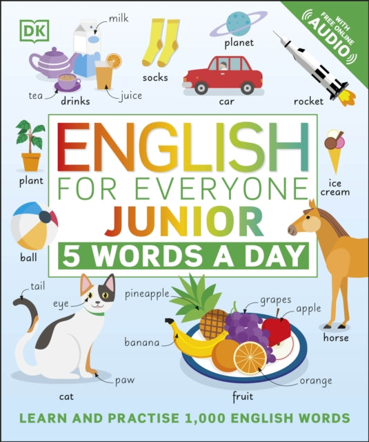 English for Everyone Junior 5 Words a Day: Learn and Practise 1,000 English Words