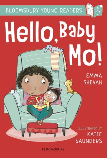 Hello, Baby Mo! A Bloomsbury Young Reader: Turquoise Book Band