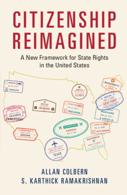 Citizenship Reimagined: A New Framework for State Rights in the United States