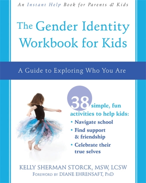 Gender Identity Workbook for Kids: A Guide to Exploring Who You Are