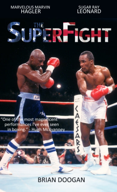 SuperFight: Marvelous Marvin Hagler - Sugar Ray Leonard