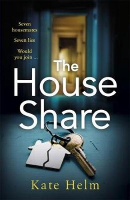 House Share: The locked in thriller that will keep you guessing . . .