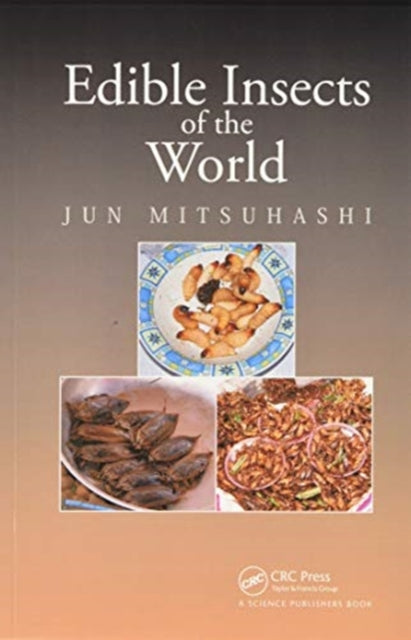 Edible Insects of the World