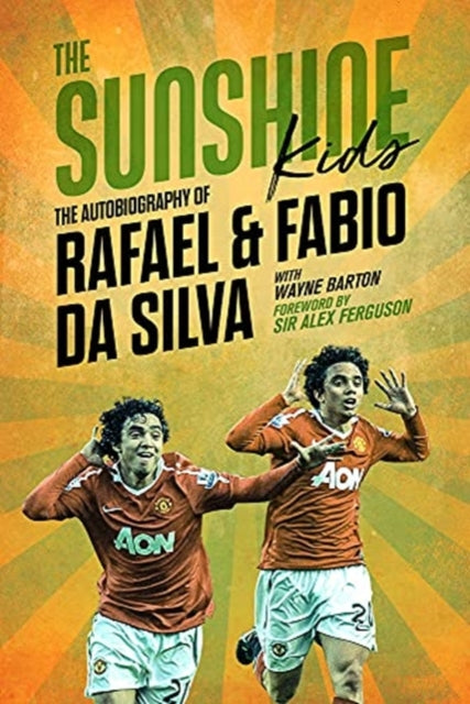 Sunshine Kids: Fabio & Rafael Da Silva