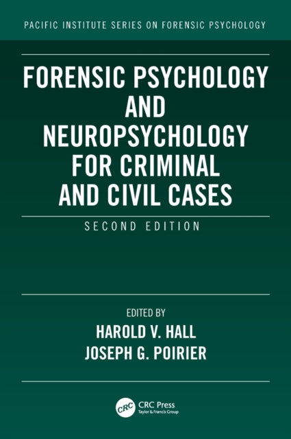 Forensic Psychology and Neuropsychology for Criminal and Civil Cases