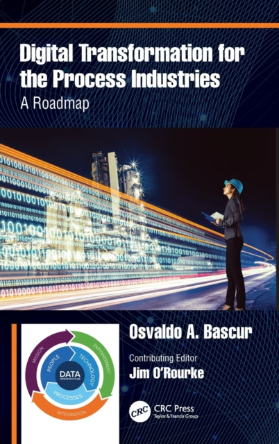 Digital Transformation for the Process Industries: A Roadmap