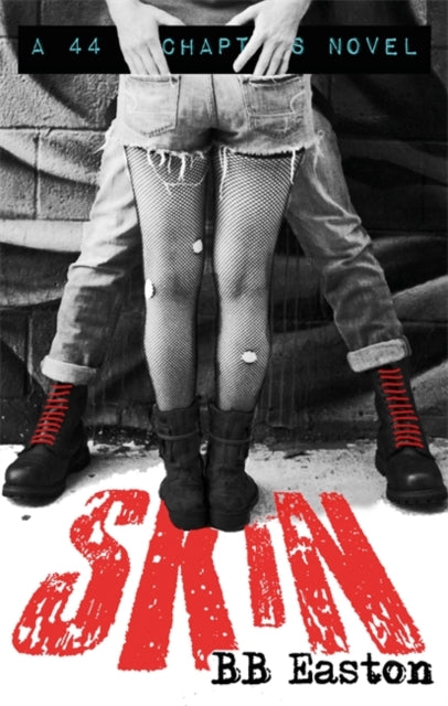 Skin: by the bestselling author of Sex/Life: 44 chapters about 4 men
