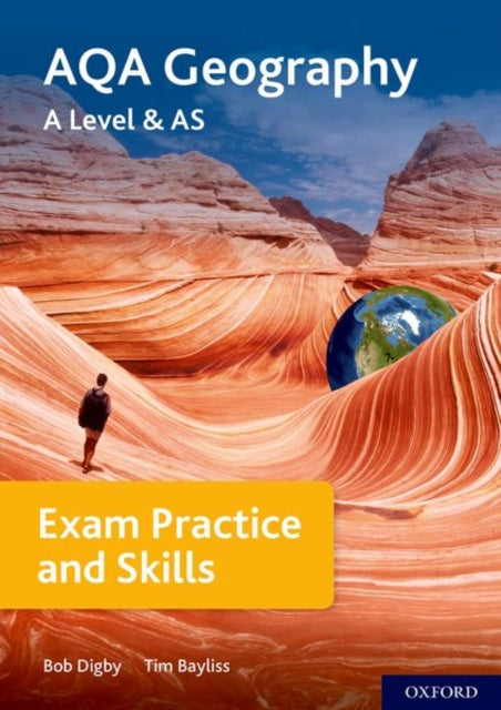 AQA A Level Geography Exam Practice: With all you need to know for your 2021 assessments
