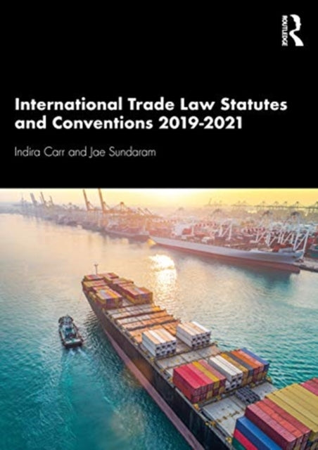 International Trade Law Statutes and Conventions 2019-2021