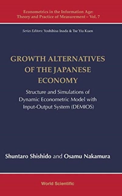 Growth Alternatives Of The Japanese Economy: Structure And Simulations Of Dynamic Econometric Model With Input-output System (Demios)