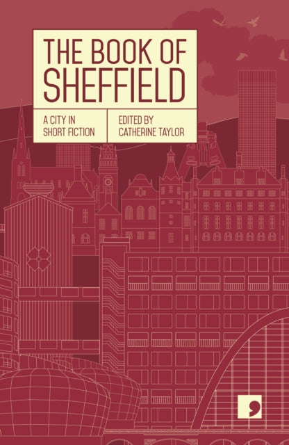 Book of Sheffield: A City in Short Fiction
