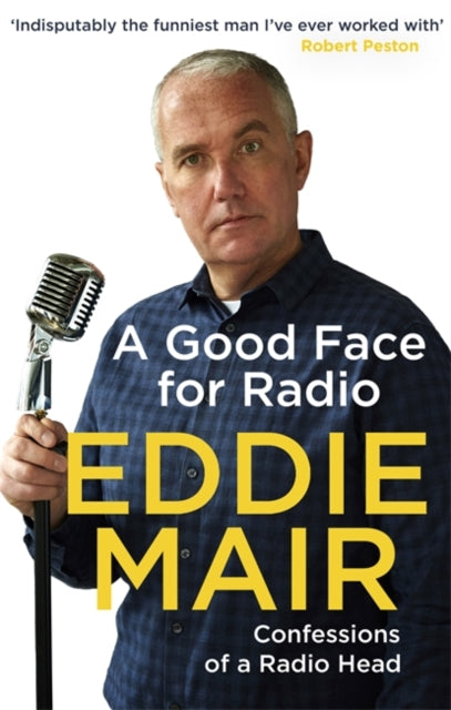 Good Face for Radio: Confessions of a Radio Head
