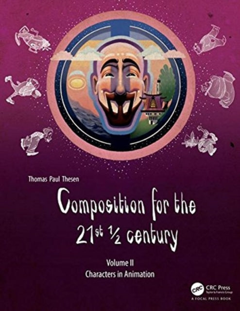 Composition for the 21st ½ century, Vol 2: Characters in Animation