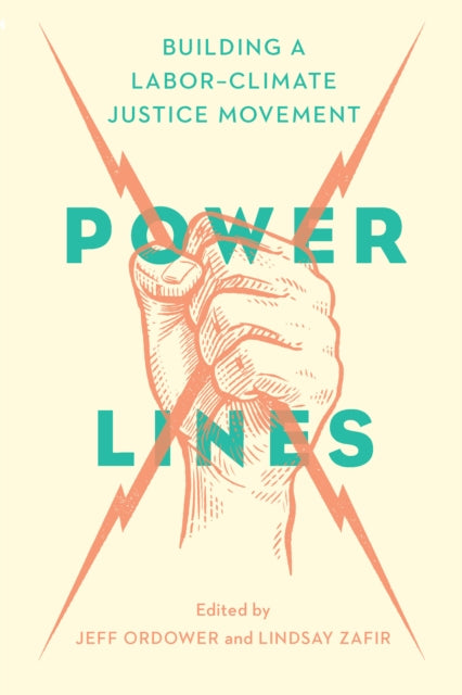 Power Lines: Building a Labor Climate Movement