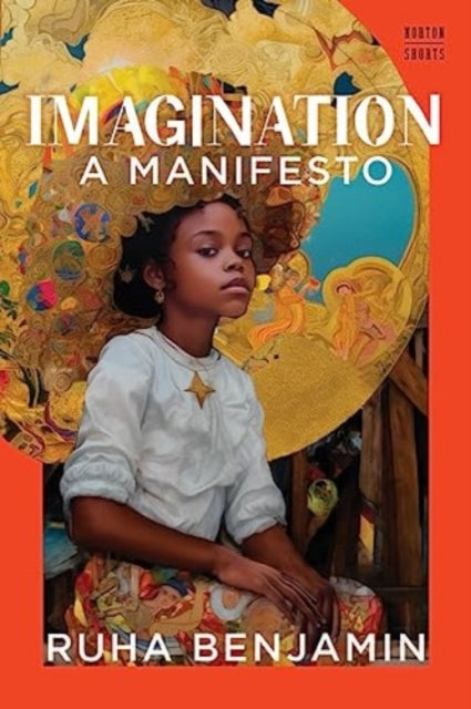 Imagination: A Manifesto