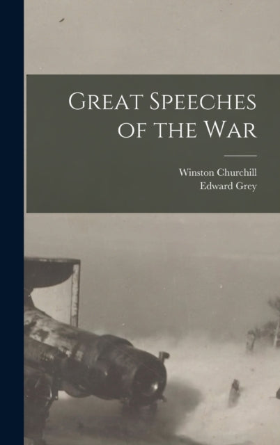 Great Speeches of the War